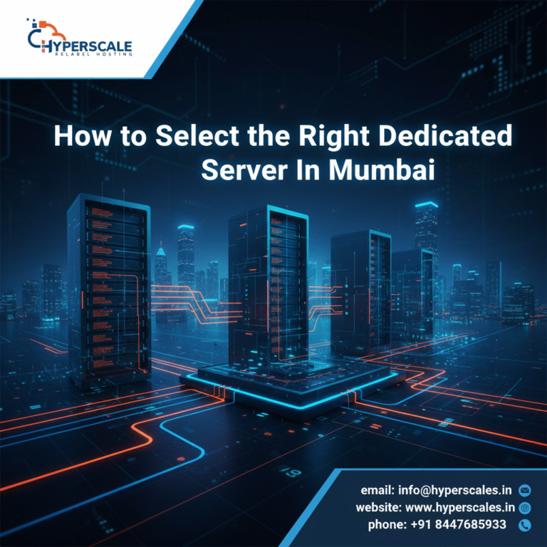 How to Select the Right Dedicated Server In Mumbai
