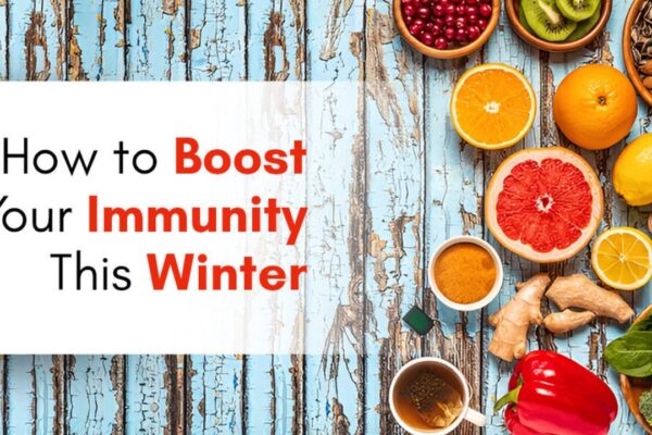 How to Boost Immunity Naturally in Winter